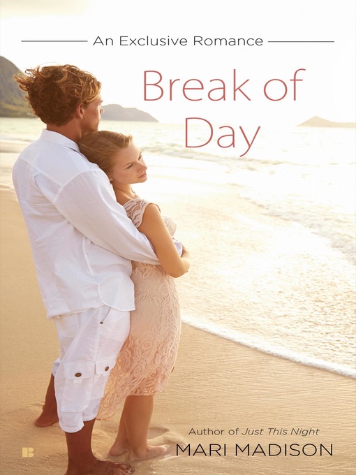 Title details for Break of Day by Mari Madison - Available